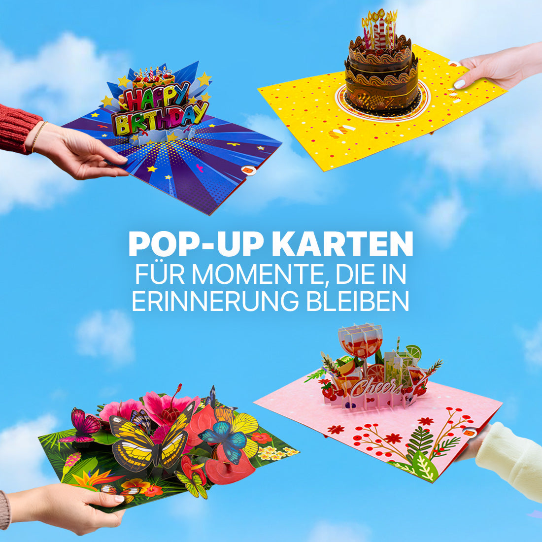 Vier Hände halten bunte 3D Pop-Up Karten mit verschiedenen Motiven – Geburtstagsgruß, Torte, Blumen mit Schmetterlingen und Cocktails – vor blauem Himmel. In der Mitte steht der Schriftzug „Pop-Up Karten – Für Momente, die in Erinnerung bleiben
